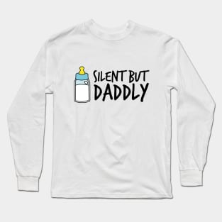 Silent but daddly funny Milk Bottle 02 Long Sleeve T-Shirt